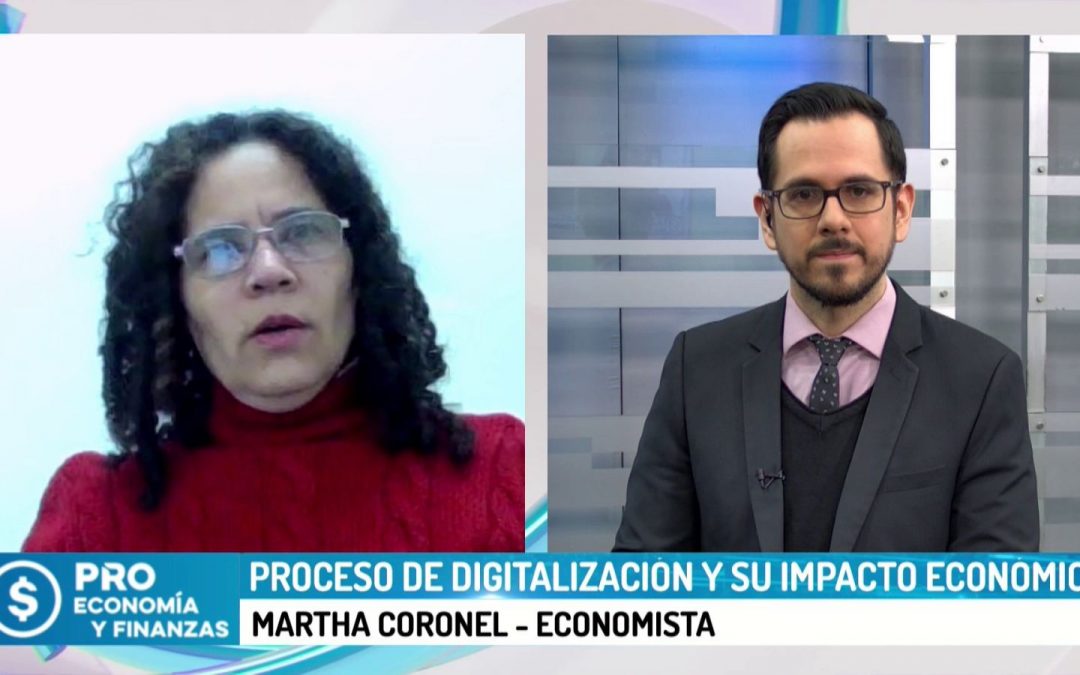 (Canal PRO) Proceso de digitalización y su impacto económico