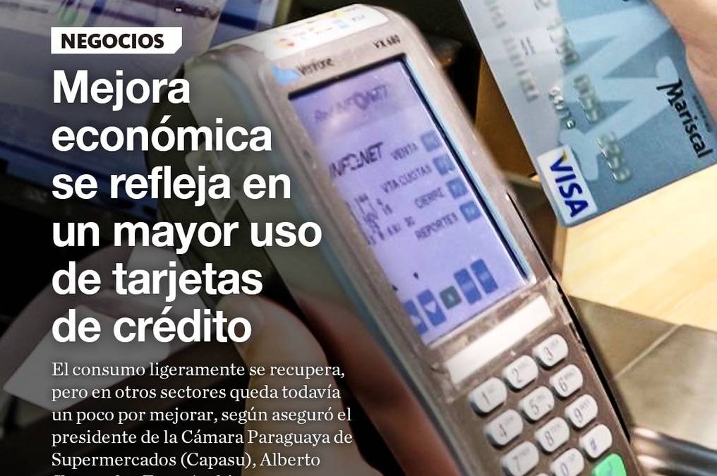 [La Nación] Mejora económica se refleja en un mayor uso de tarjetas de crédito