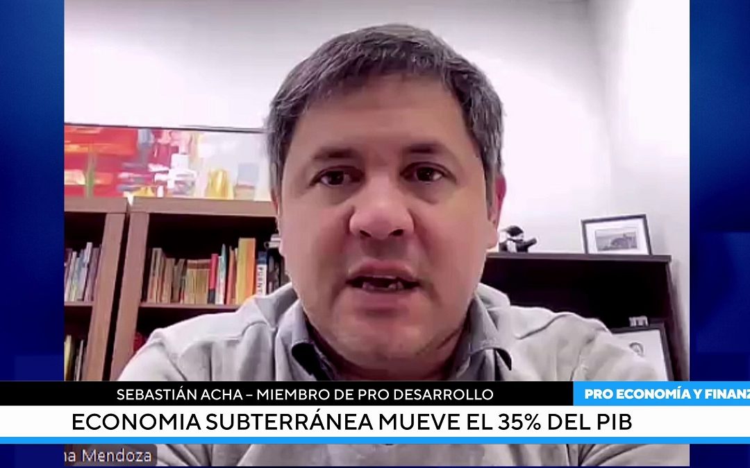 (Canal PRO) Economía subterránea mueve el 35% del PIB